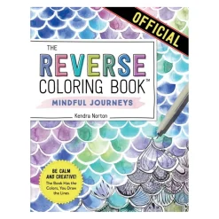The reverse coloring book: Mindful journeys, en omvendt malebog, 50 motiver, Kendra Norton